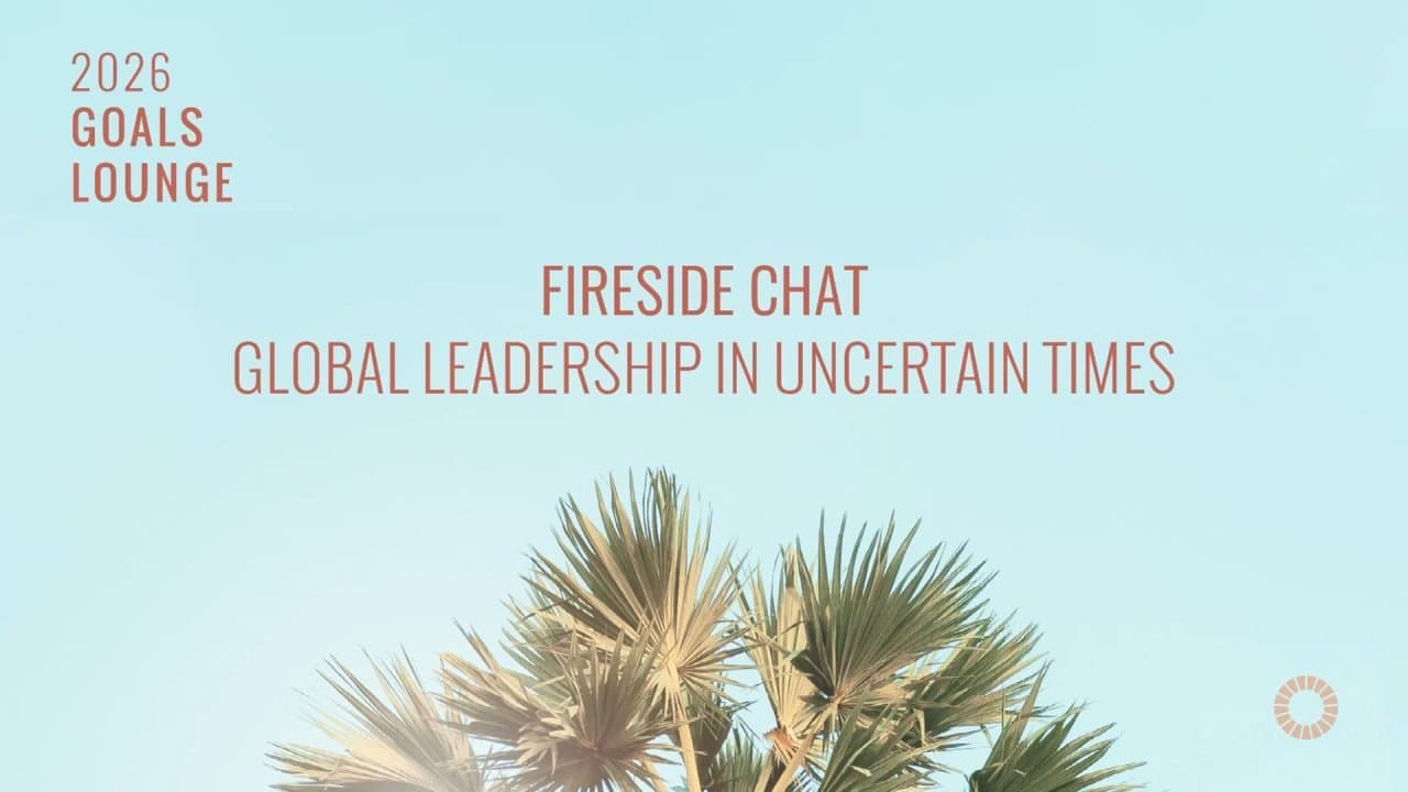 Pathfinders: Global Leadership in uncertain times | Goals Lounge